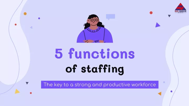 5 functions of staffing