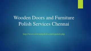 Wooden Doors and Furniture Polish Services Chennai