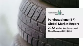 Polybutadiene (BR) Market Growth Trajectory, Key Drivers And Trends
