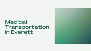 medical transportation in everett