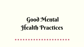 Good Mental Health Practices