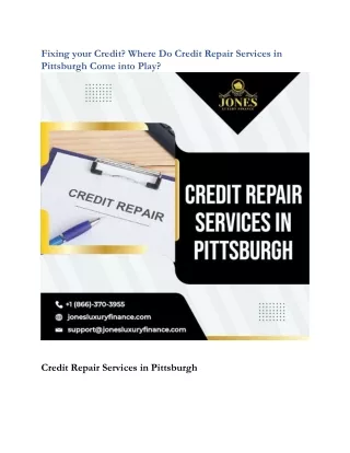 Fixing your Credit Where Do Credit Repair Services in Pittsburgh Come Into Play
