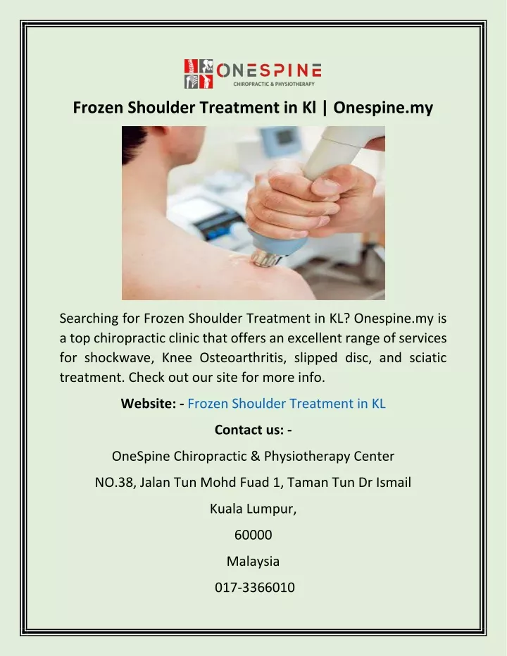 frozen shoulder treatment in kl onespine my