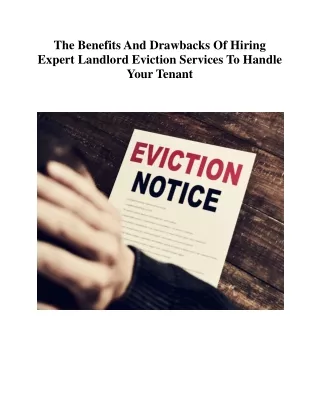 The Benefits And Drawbacks Of Hiring Expert Landlord Eviction Services To Handle Your Tenant