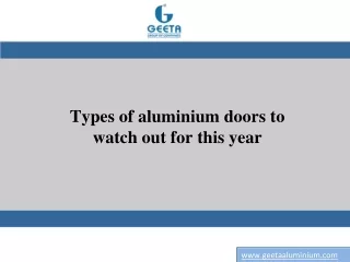 Types of aluminium doors to watch out for this year