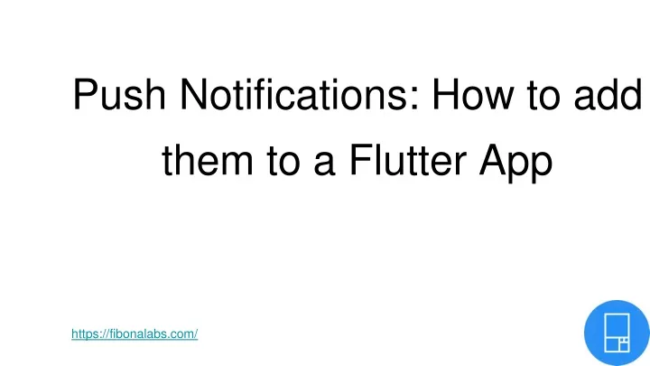 push notifications how to add them to a flutter app