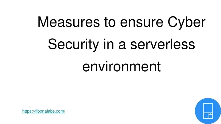 measures to ensure cyber security in a serverless environment