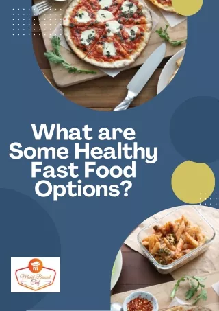 What are Some Healthy Fast Food Options by  Mohit Bansal Chandigarh