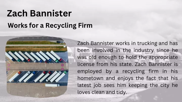 zach bannister works for a recycling firm