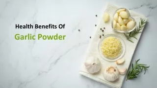 Health Benefits Of Garlic powder