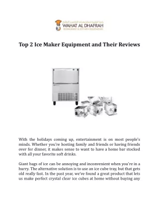 Top 2 Ice Maker Equipment and Their Reviews