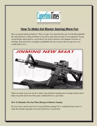 How To Make Gel Blaster Gaming More Fun