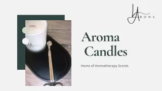 Benefits of Natural Aroma Candles