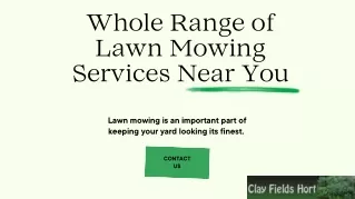 Whole Range of Lawn Mowing Services Near You