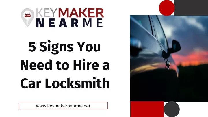 5 signs you need to hire a car locksmith