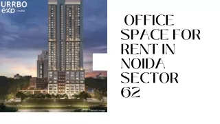 Best Office Space For Rent In Noida | Urrbo Global Realty