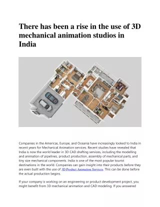 There has been a rise in the use of 3D mechanical animation studios in India