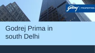 Godrej Prima in South Delhi | Godrej Properties
