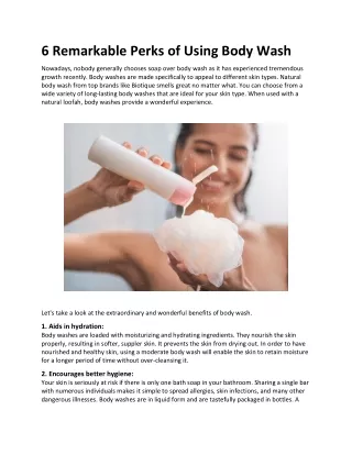 6 remarkable perks of using body wash