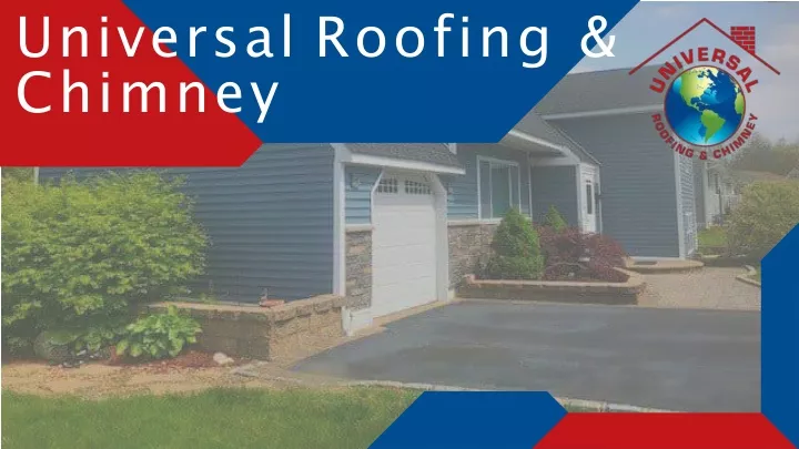 universal roofing chimney
