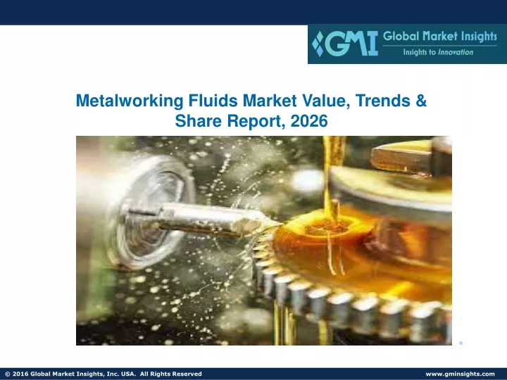 metalworking fluids market value trends share