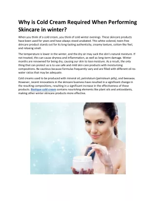 why is cold cream required when performing