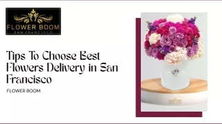 Tips To Choose Best Flowers Delivery in San Francisco
