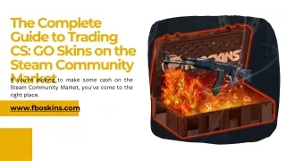 The Complete Guide to Trading CS GO Skins on the Steam Community Market