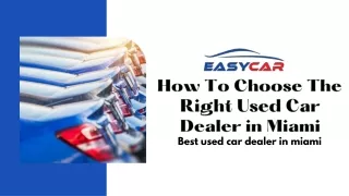 How To Choose The Right Used Car Dealer in Miami