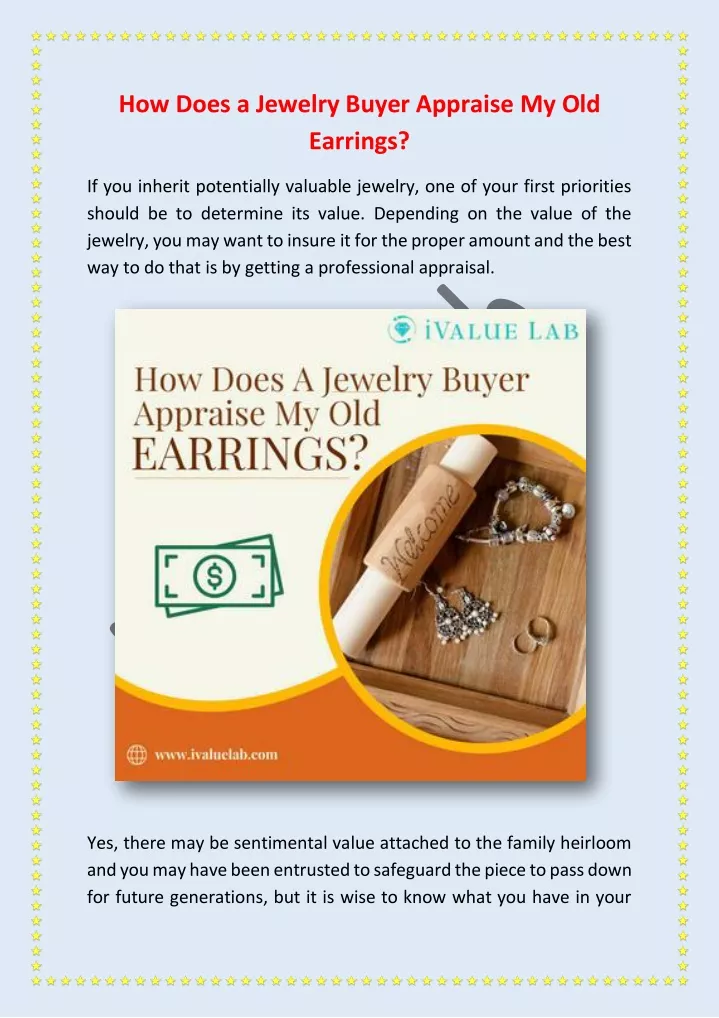 how does a jewelry buyer appraise my old earrings