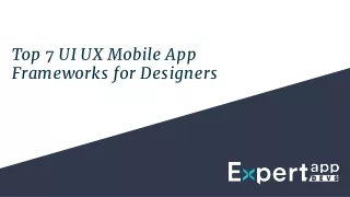 Top 7 UI UX Mobile App Frameworks for Designers