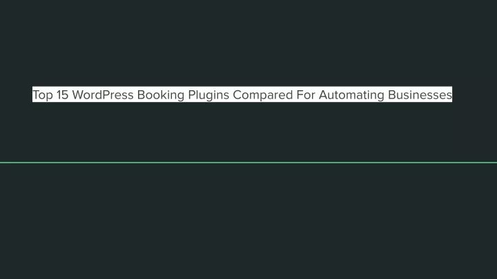 top 15 wordpress booking plugins compared