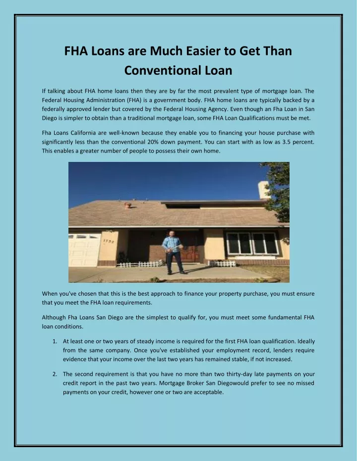 fha loans are much easier to get than
