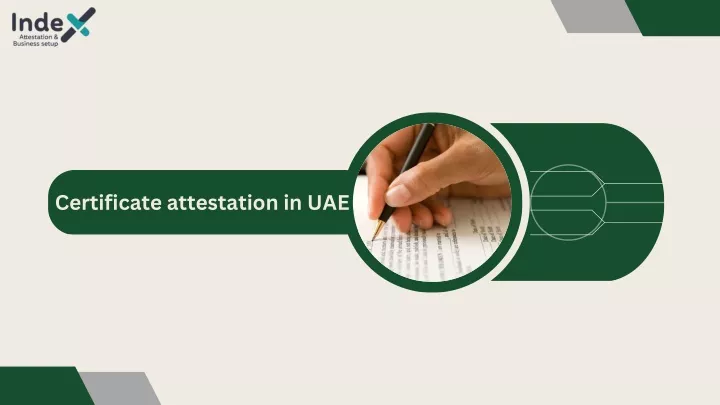 certificate attestation in uae