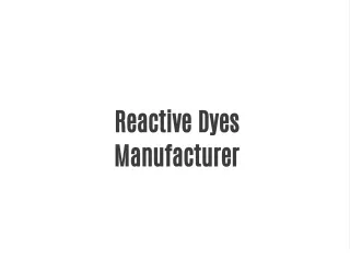 Reactive Dyes Manufacturer