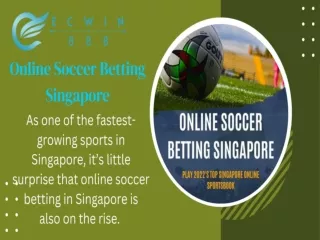 Online Soccer Betting Singapore - ECWIN 888