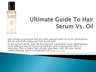 Ultimate Guide To Hair Serum Vs Oil