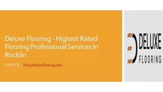 Deluxe Flooring - Highest Rated Flooring Professional Services