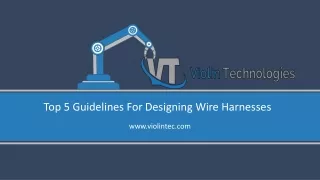 Top 5 guidelines for designing wire harnesses