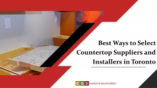 Best Ways to Select Countertop Suppliers and Installers in Toronto