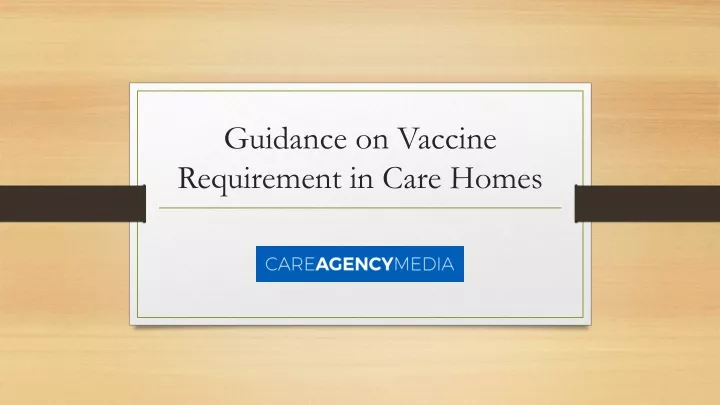 guidance on vaccine requirement in care homes