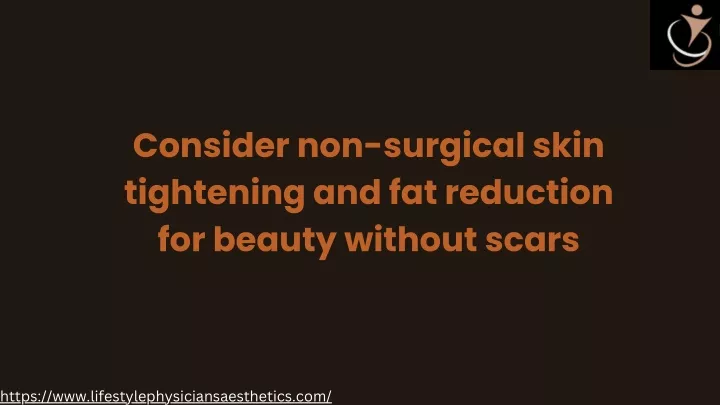 consider non surgical skin tightening