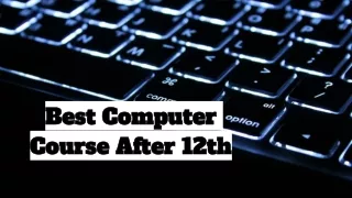 Top Computer Course After 12th