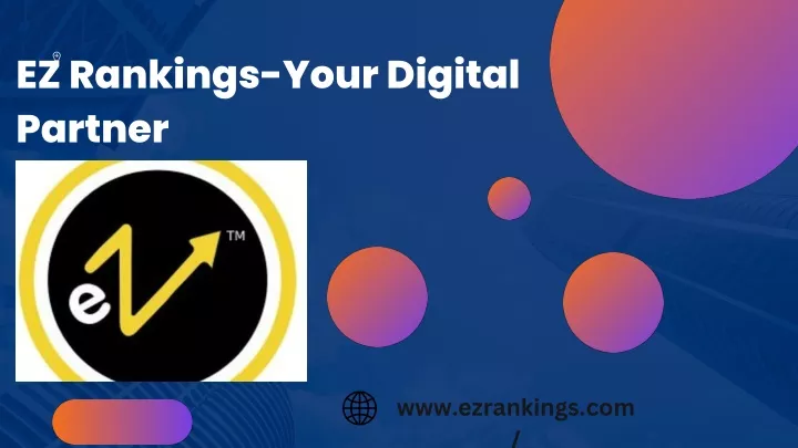 ez rankings your digital partner
