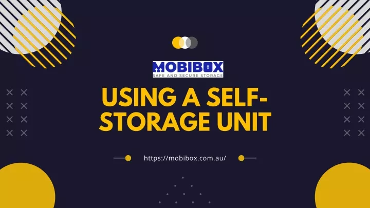 using a self storage unit