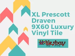 XL Prescott Draven 9X60 Luxury Vinyl Tile