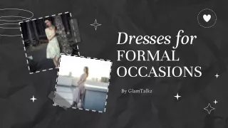 why-dresses-for-formal-occasions