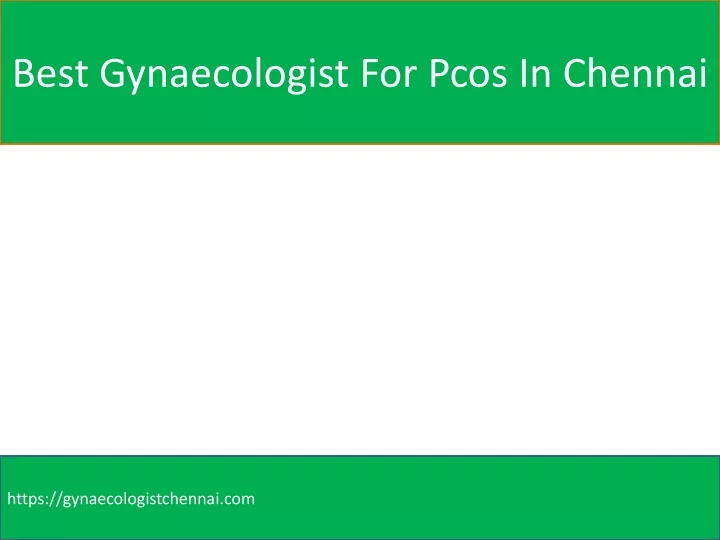 best gynaecologist for pcos in chennai