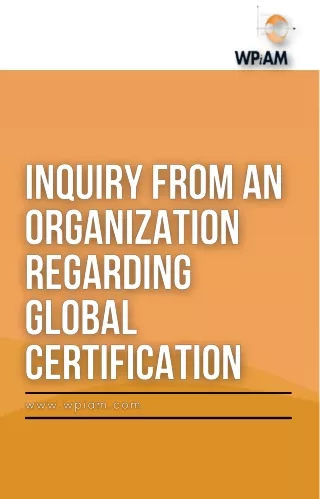 Inquiry From An Organization Regarding Global Certification