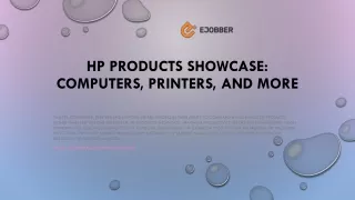 HP Products Showcase Computers, Printer, and More